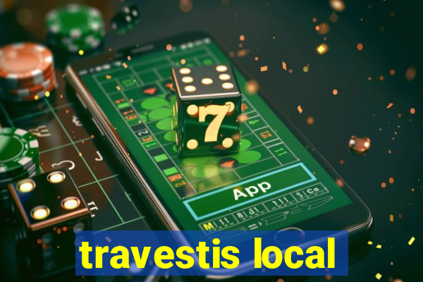 travestis local