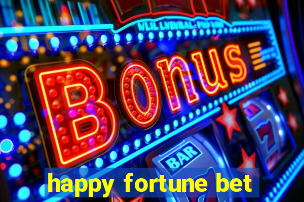 happy fortune bet