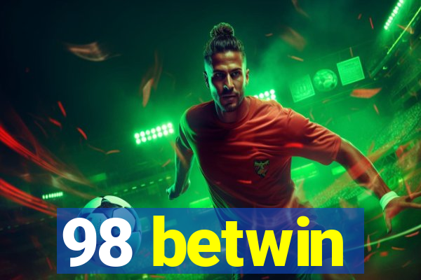 98 betwin