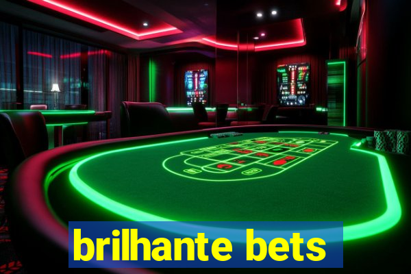 brilhante bets