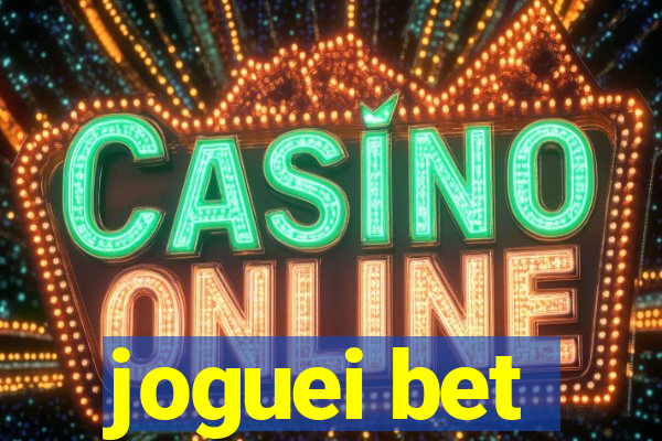 joguei bet