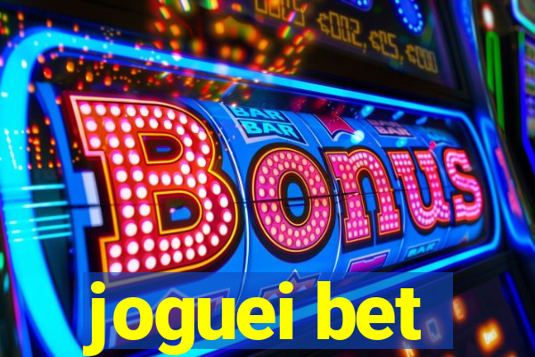 joguei bet
