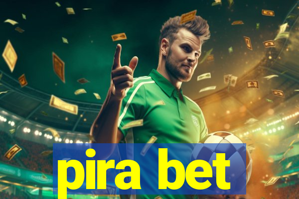pira bet