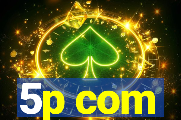 5p com