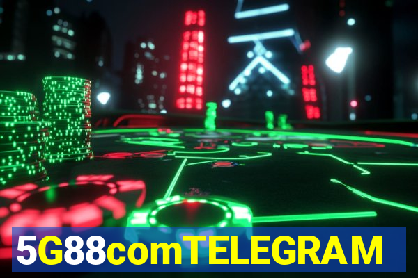 5G88comTELEGRAM
