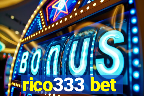 rico333 bet