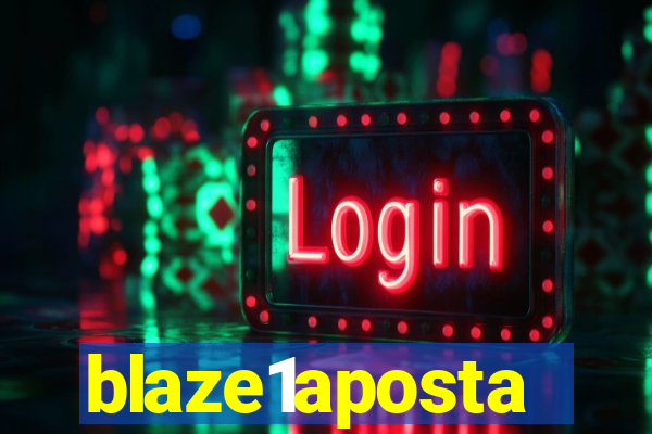 blaze1aposta