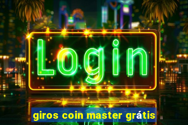 giros coin master grátis