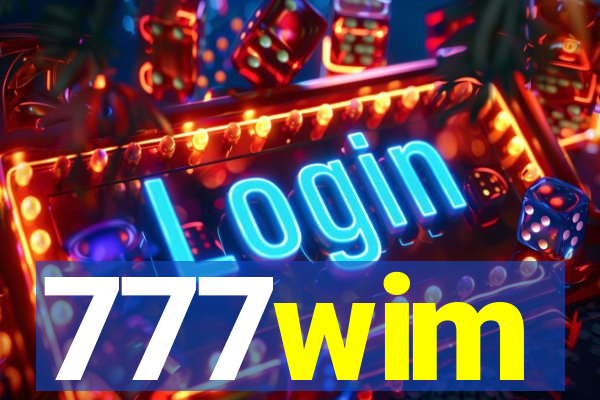 777wim