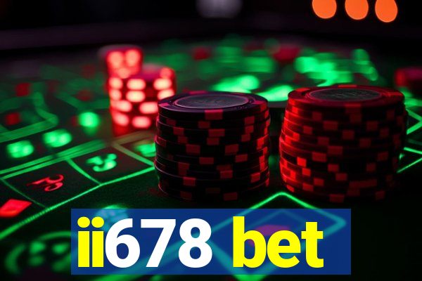 ii678 bet
