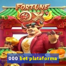 000 bet plataforma
