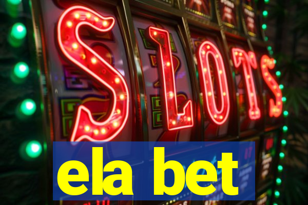 ela bet