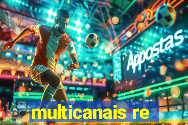 multicanais re