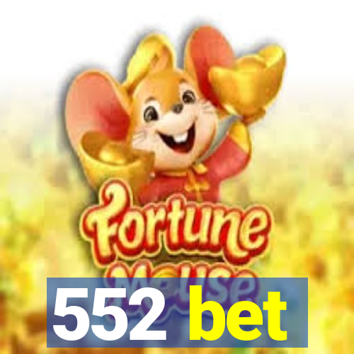552 bet
