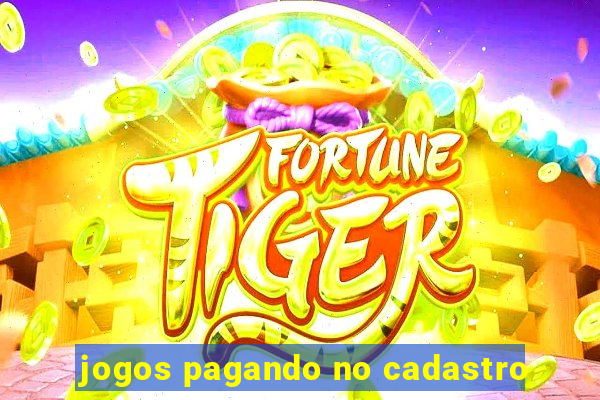 jogos pagando no cadastro