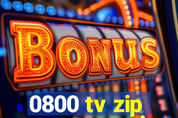 0800 tv zip