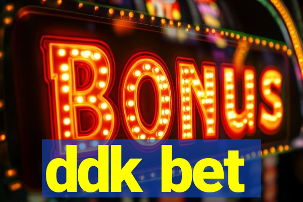 ddk bet