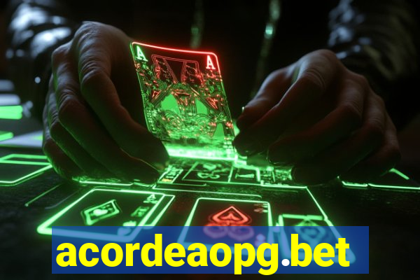 acordeaopg.bet
