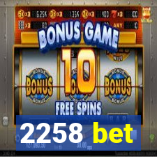 2258 bet
