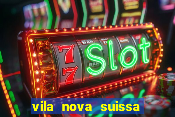vila nova suissa mogi das cruzes