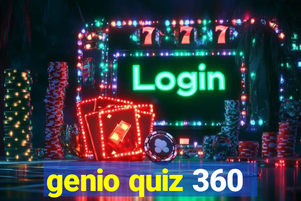 genio quiz 360