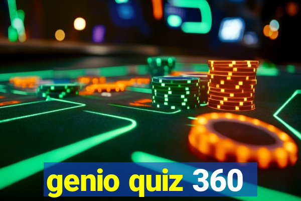 genio quiz 360