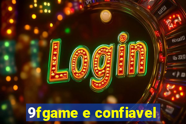 9fgame e confiavel