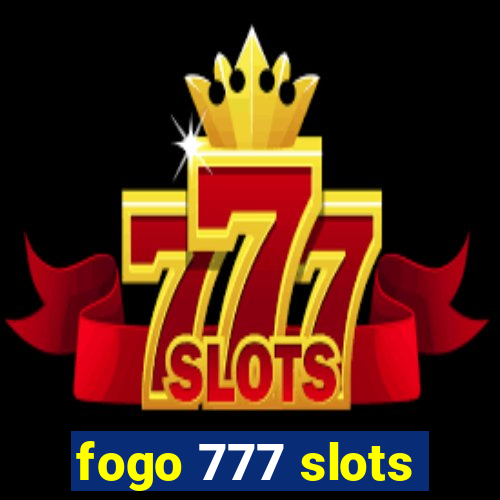 fogo 777 slots