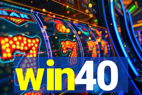 win40