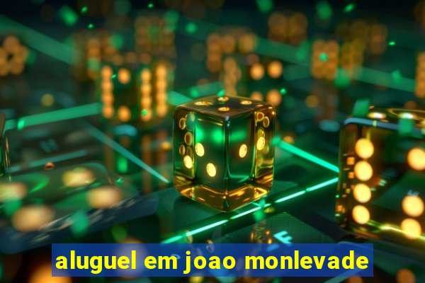 aluguel em joao monlevade