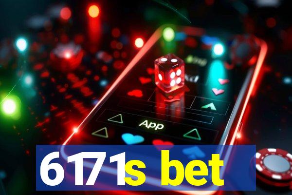 6171s bet