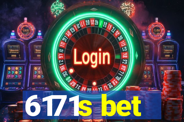 6171s bet
