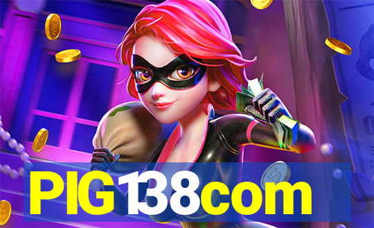 PIG138com