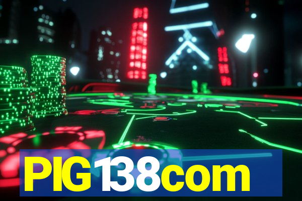 PIG138com