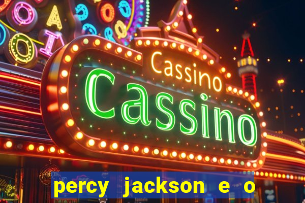 percy jackson e o ladrão de raios filme completo dublado