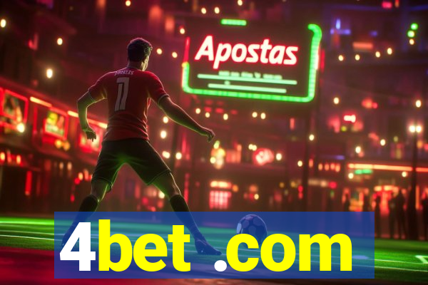 4bet .com