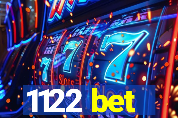 1122 bet