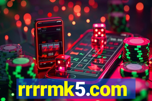 rrrrmk5.com