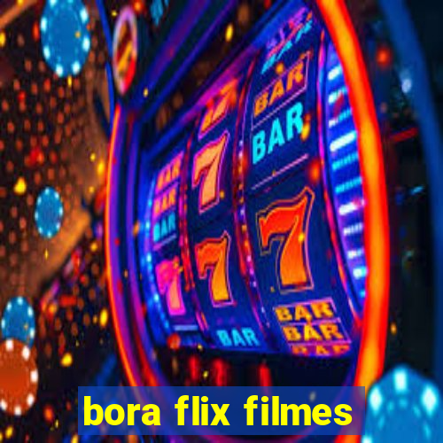 bora flix filmes