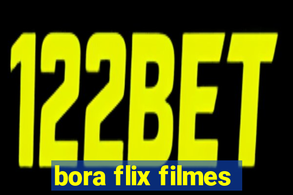 bora flix filmes