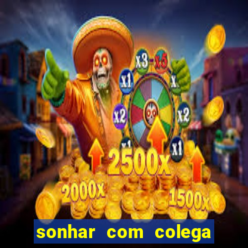 sonhar com colega de trabalho jogo do bicho