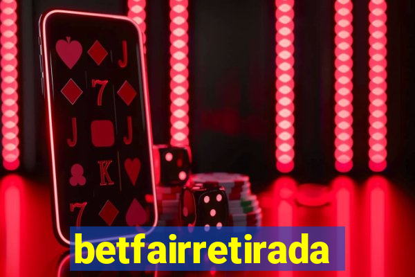 betfairretirada