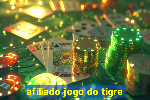 afiliado jogo do tigre