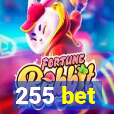 255 bet