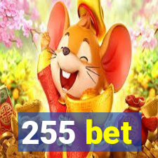 255 bet