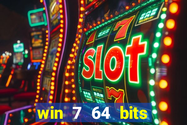 win 7 64 bits download iso