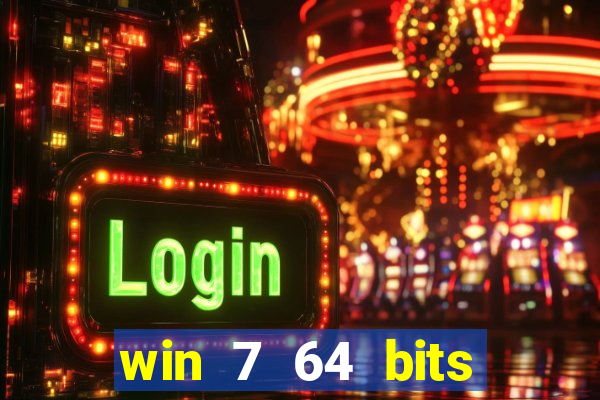win 7 64 bits download iso