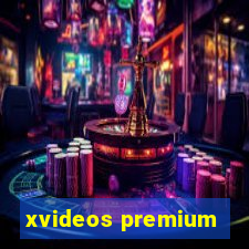 xvideos premium