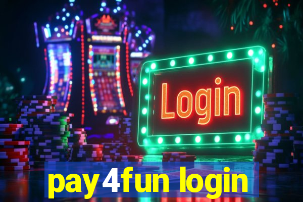 pay4fun login
