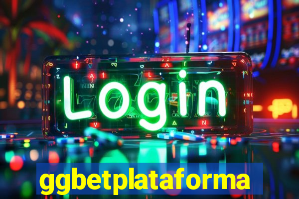 ggbetplataforma